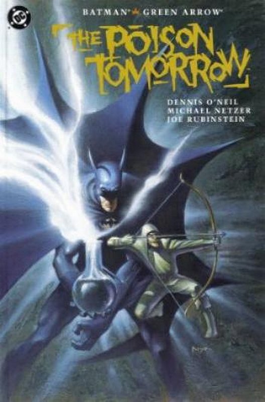 Cover of Batman/Green Arrow: The Poison Tomorrow #1. One of 250,000 Vintage American Comics on sale from Krypton!